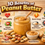 10 Benefits of Peanut Butter – A Simple Guide to Healthy Living